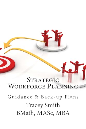Strategic Workforce Planning: Guidance & Back-Up Plans von Createspace Independent Publishing Platform